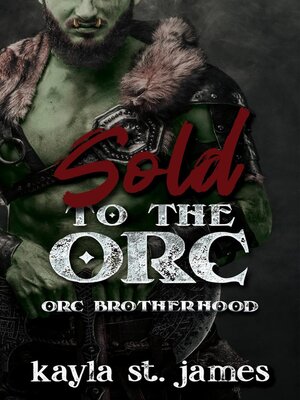 cover image of Sold to the Orc